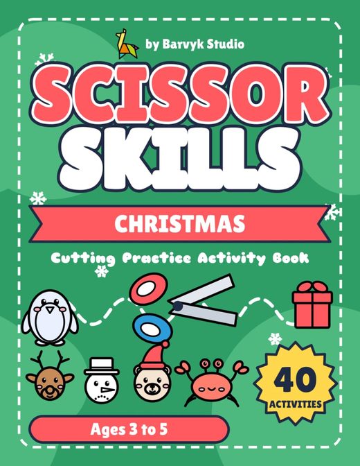 Scissor Skills Christmas: Cutting Practice Activity Book